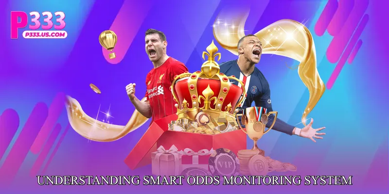 Understanding Smart Odds Monitoring System