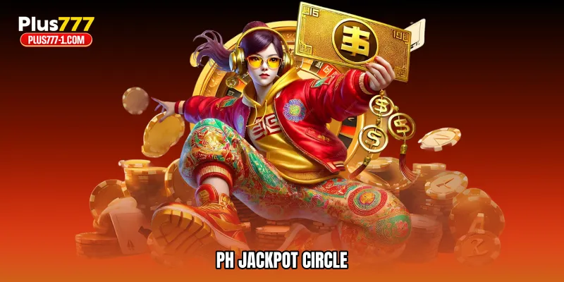 PH jackpot circle
