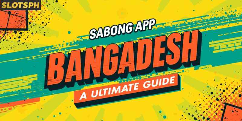 Sabong App Bangladesh 2026: Ultimate Guide